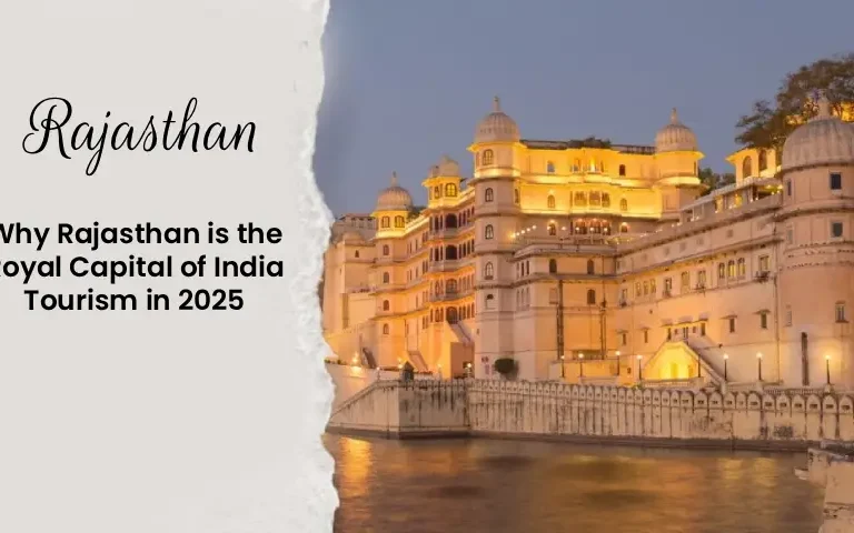 Royal Rajasthan Tour – Explore the Royal Capital of India in 2025