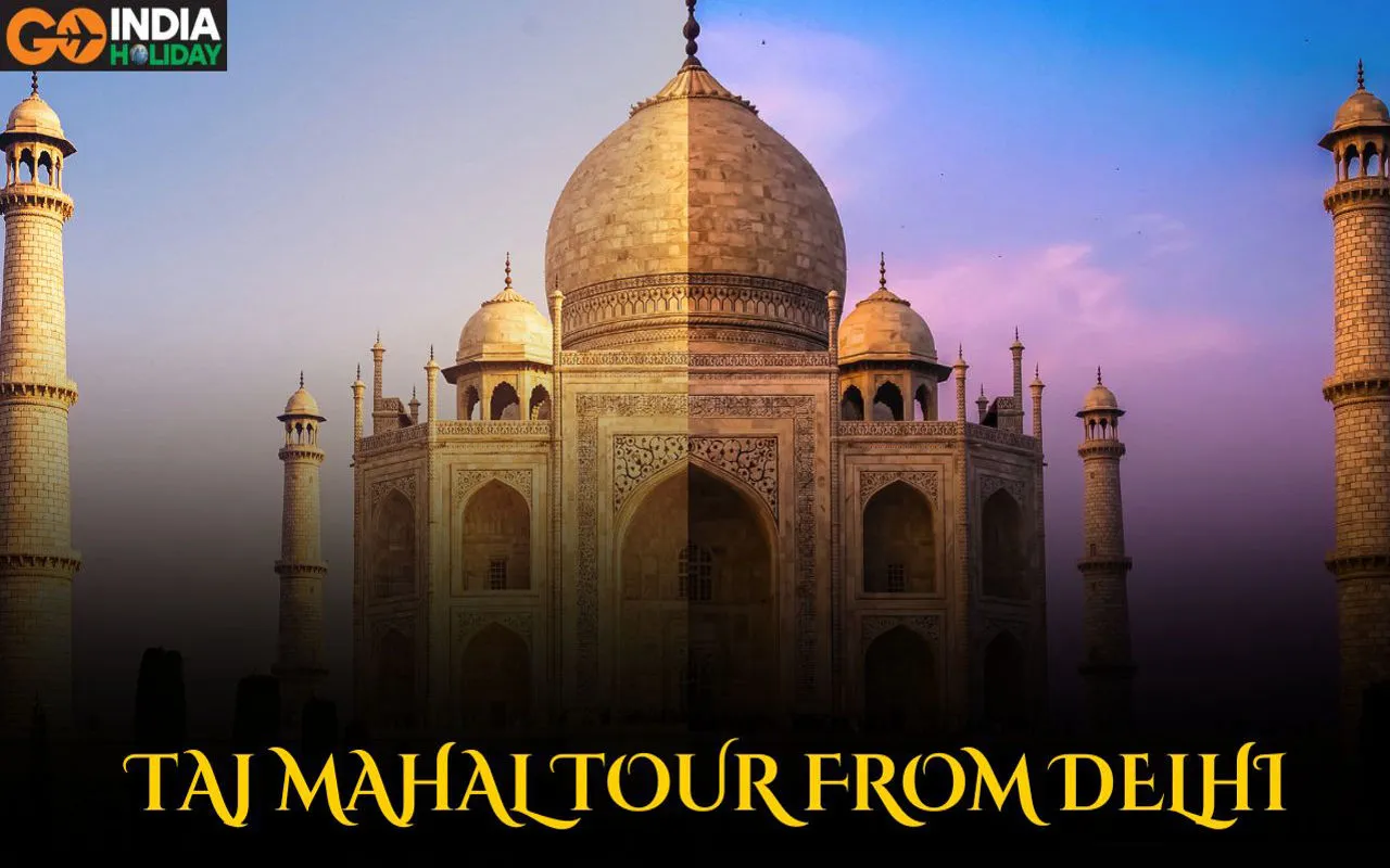 Taj Mahal Tour From Delhi